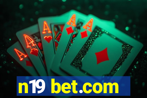 n19 bet.com